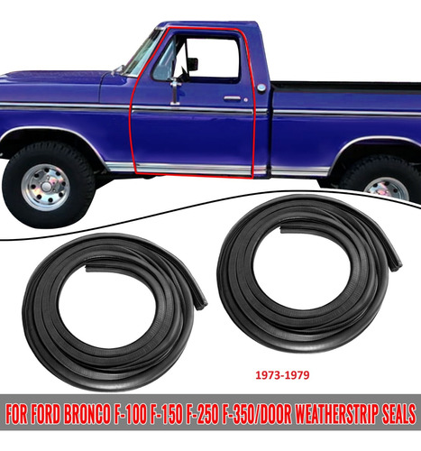 Kit Empaques-puertas 73-79 Ford F100-f350 Bronco Par Ambos L