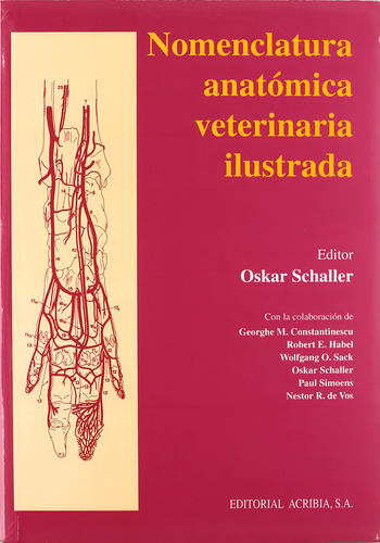Nomenclatura Anatómica Veterinaria Ilustrada, De Schaller, O.. Editorial Acribia En Castellano, 1996