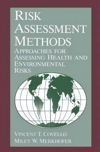 Risk Assessment Methods, De Vincent T. Covello. Editorial Springer Science Business Media, Tapa Dura En Inglés