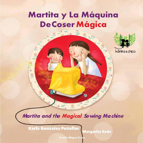Libro: Martita Y La Máquina De Coser Mágica (spanish Edition