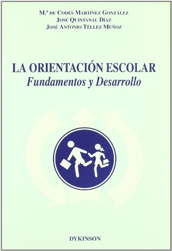 Libro La Orientacion Escolar  De José Quintanal Díaz Maria D