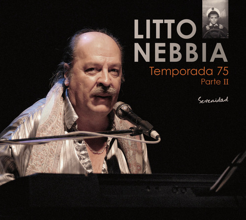 Litto Nebbia - Temporada 75 Parte 2 Serenidad - Cd Versión Del Álbum Estándar