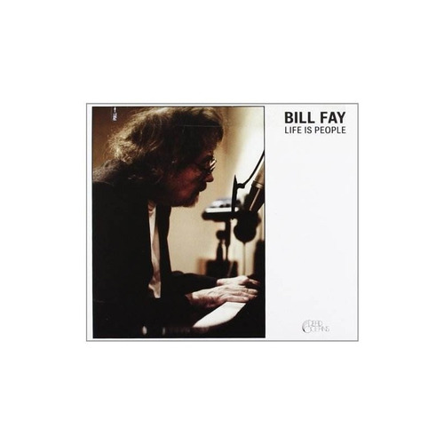 Fay Bill Life Is People Usa Import Cd Nuevo