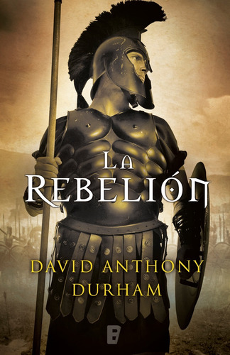 La Rebelión - David Anthony Durham