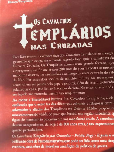 Cavaleiros Templários Nas Cruzadas-prisão,fogo E Espada.
