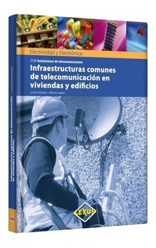 Infraestructuras Comunes De Telecomunicaciones Vivienda Y E