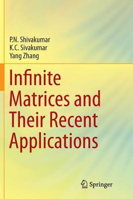 Libro Infinite Matrices And Their Recent Applications - P...