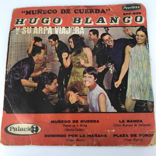 Disco Ep 45rpm Hugo Blanco Y Su Arpa Viajera 2 Sencillos (Usado)