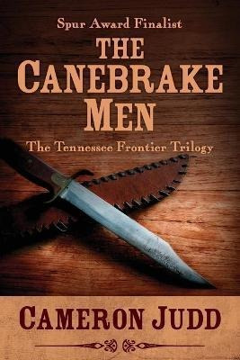 Libro The Canebrake Men - Cameron Judd