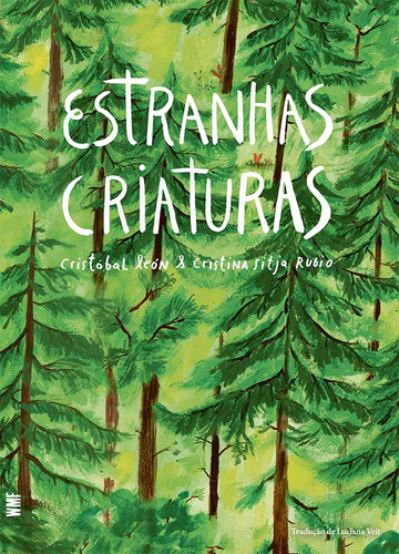 Libro Estranhas Criaturas De Leon Cristobal Wmf Martins Fon