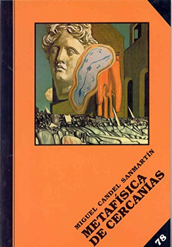 Metafísica de cercanías (Biblioteca de Divulgación Temática), de Candel Sanmartín, Miguel. Editorial Montesinos, tapa pasta blanda en español, 2004