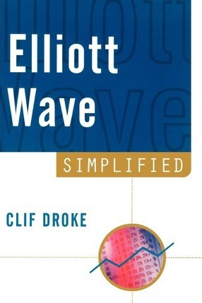 Libro Elliott Wave Simplified - Clif Droke