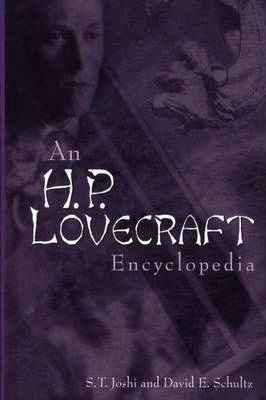 An H. P. Lovecraft Encyclopedia - David E. Schultz