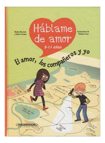 Libro Háblame De Amor. El Amor, Los Compañeros Y Yo (9-11 A