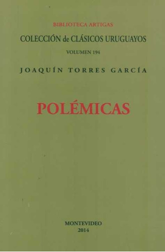 Libro: Polémicas / Joaquin  Torres Garcia 