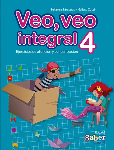 Imagen 1 de 1 de Veo, Veo Integral 4 Ejercicios De Atención Y Concentración