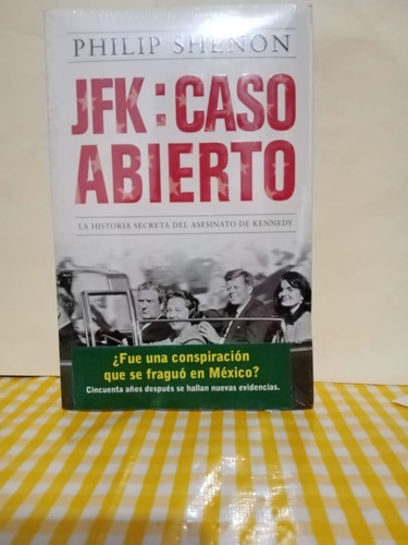 Jfk : Caso Abierto /la Historia Secreta Del Asesinato De Jfk