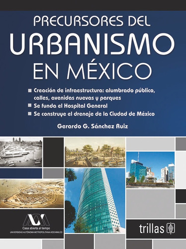 Libro Precursores Del Urbanismo En Mexico