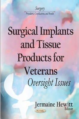 Surgical Implants And Tissue Products For Veterans - Jerm...