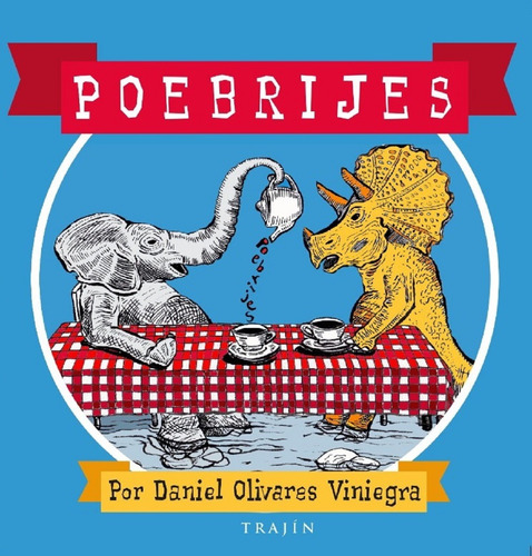 Poebrijes- Daniel Olivares