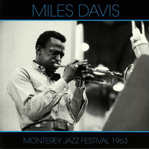Vinilo Miles Davis Quintet - Live At The 1963 Monterey Jazz