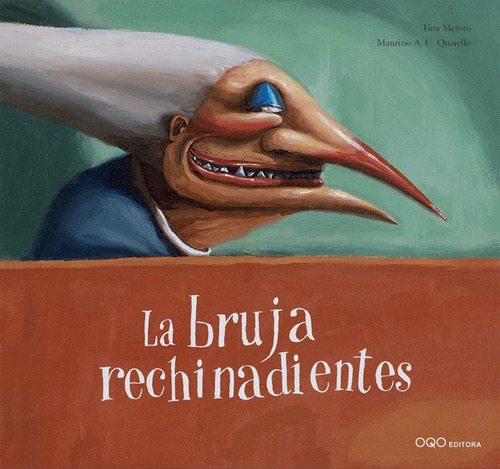 La Bruja Rechinadientes, De Meroto, Tina. Editorial Oqo Editora, Tapa Dura En Español