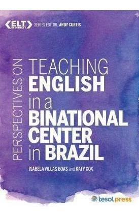 Libro Perspectives On Teaching English In A Binational Ce...
