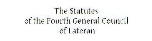 The Statutes Of The Fourth General Council Of Lateran: Recognized And Established By Subsequent C..., De Hermenegild Tosf, Brother. Editorial Createspace, Tapa Blanda En Inglés