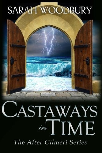 Castaways In Time (the After Cilmeri Series)