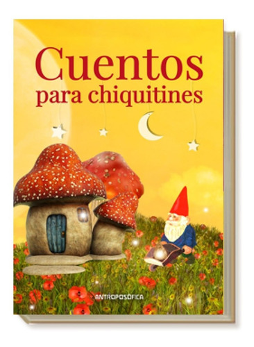 Libro Cuentos Para Chiquitines Antroposófica Papel Local