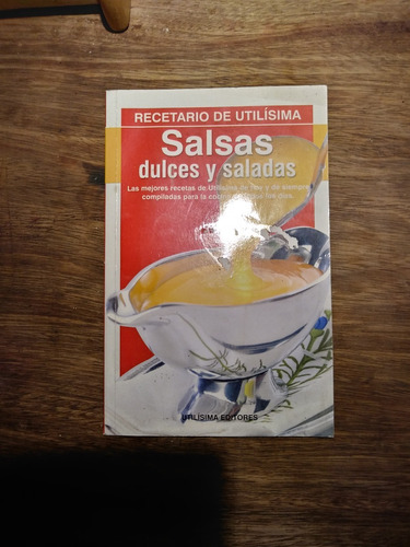 Recetario Utilisima Salsas Dulces Y Saladas