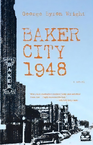 Baker City 1948, De George Byron Wright. Editorial C3 Publications, Tapa Blanda En Inglés