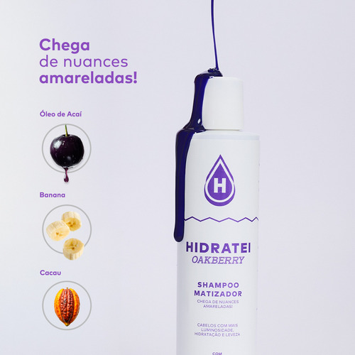 Shampoo Matizador Hidratei Oakberry P/ Cabelos Descoloridos