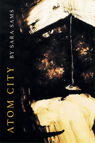 Atom City, De Sams, Sara. Editorial Finishing Line Pr, Tapa Blanda En Inglés