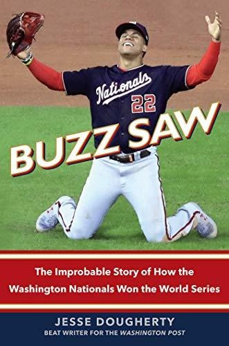 Book : Buzz Saw The Improbable Story Of How The Washington.