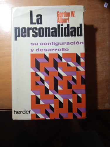 La Personalidad, Su Configuración Y Desarrollo, G. Allport