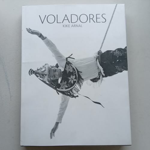 Voladores. Kike Arnal. Meristemo. 2014. Libro