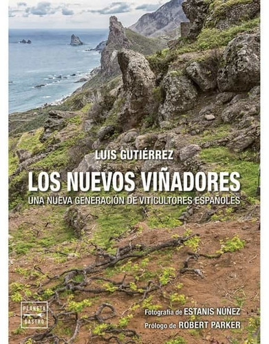 Los Nuevos Viãâadores, De Luis Gutierrez. Editorial Planeta Gastro, Tapa Blanda En Español