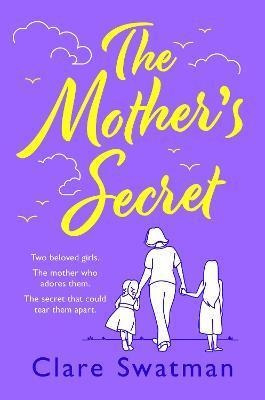 Libro The Mother's Secret : A Heartbreaking But Uplifting...