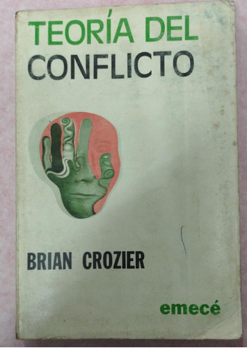 Teoria Del Conflicto, Brian Crozier