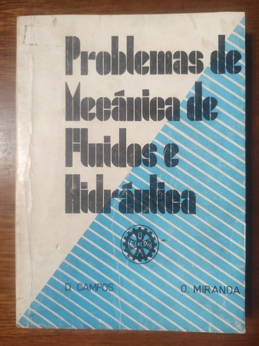 Problemas De Mecánica De Fluidos E Hidráulica Física General