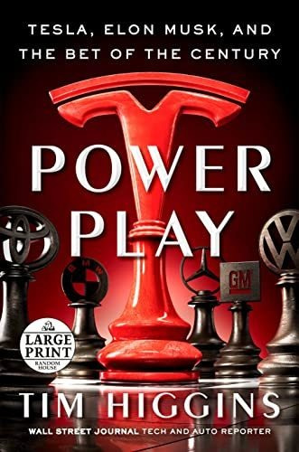 Book : Power Play Tesla, Elon Musk, And The Bet Of The...