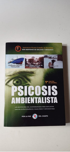 Psicosis Ambientalista Don Bertrand De Orleans Librosur
