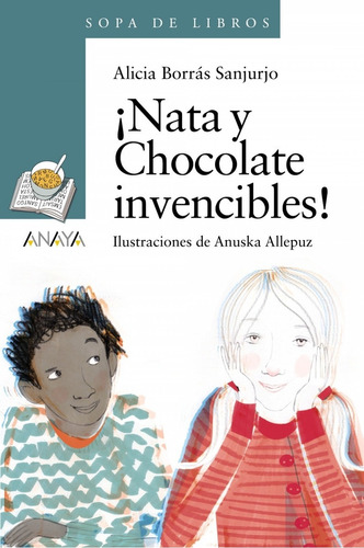 Libro ¡nata Y Chocolate, Invencibles! - Borras Sanjurjo, Al