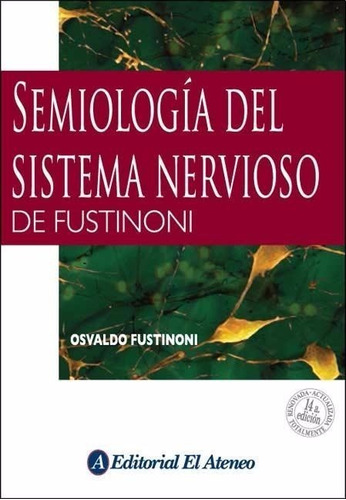 Fustinoni Semiologia Sistema Nervioso Libro Nuevo