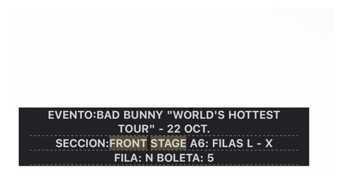 Imagen 1 de 1 de Boleta (front Stage A6) Bad Bunny