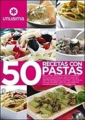 50 Recetas Con Pastas (coleccion Utilisima) - Vv. Aa. (pape
