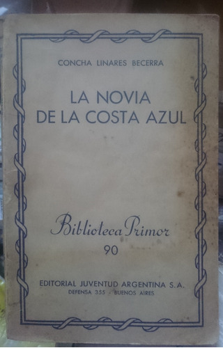 La Novia De La Costa Azul - Concha Linares Becerra