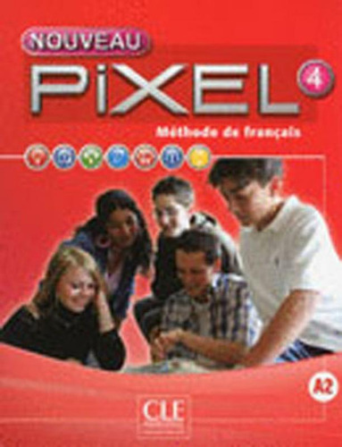 Nouveau Pixel 4 - Niveau A4 - Livre + Dvd + Cd Audio