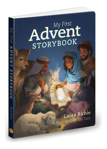 My First Advent Storybook, De Richie, Laura. Editorial David C Cook, Tapa Dura En Inglés